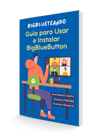 Libro BigBlueButton BigBlueTeando